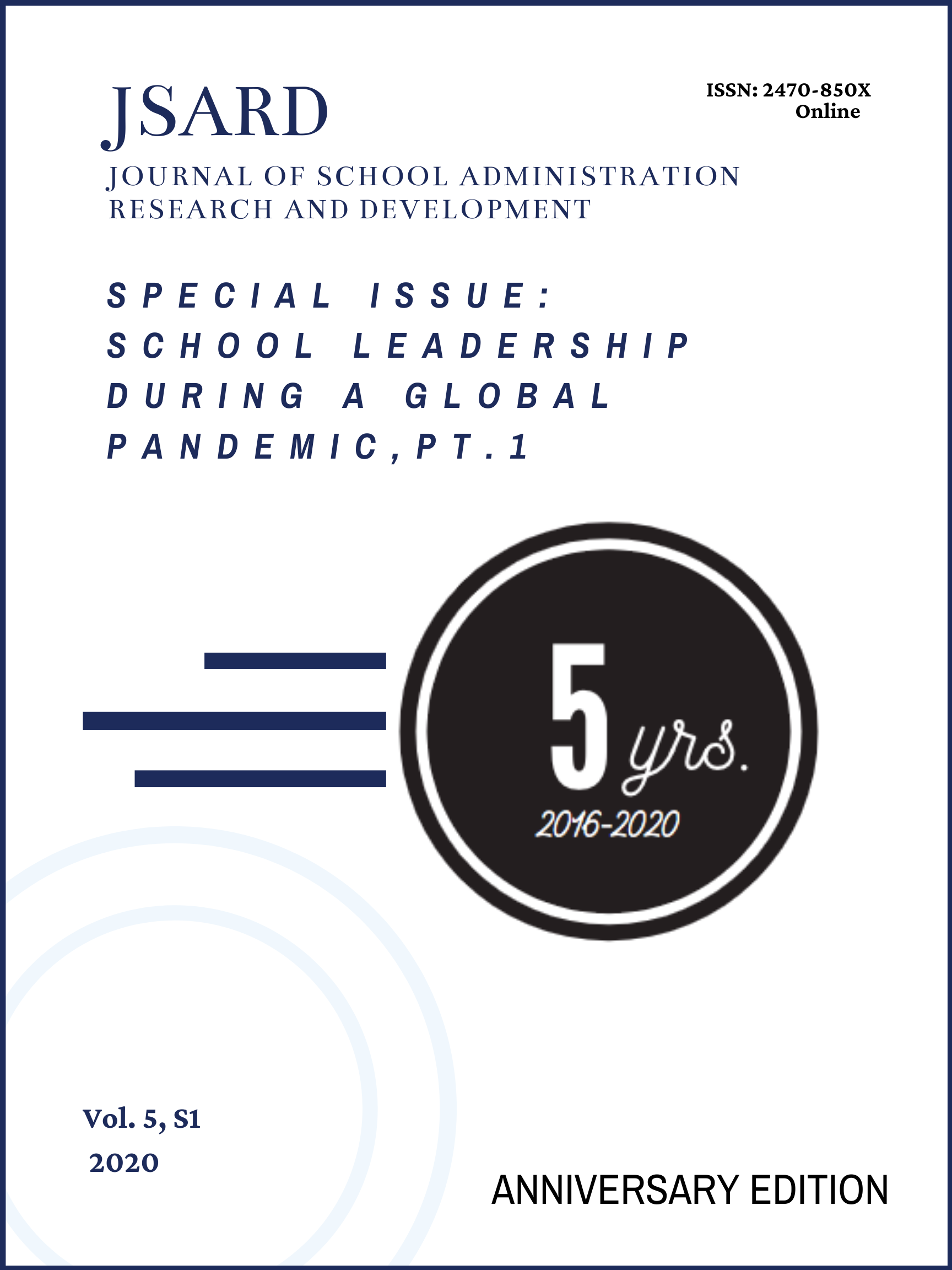 					View Vol. 5 No. S1 (2020): 5th Anniversary Special Issue: School Leadership During a Global Pandemic, pt. 1
				