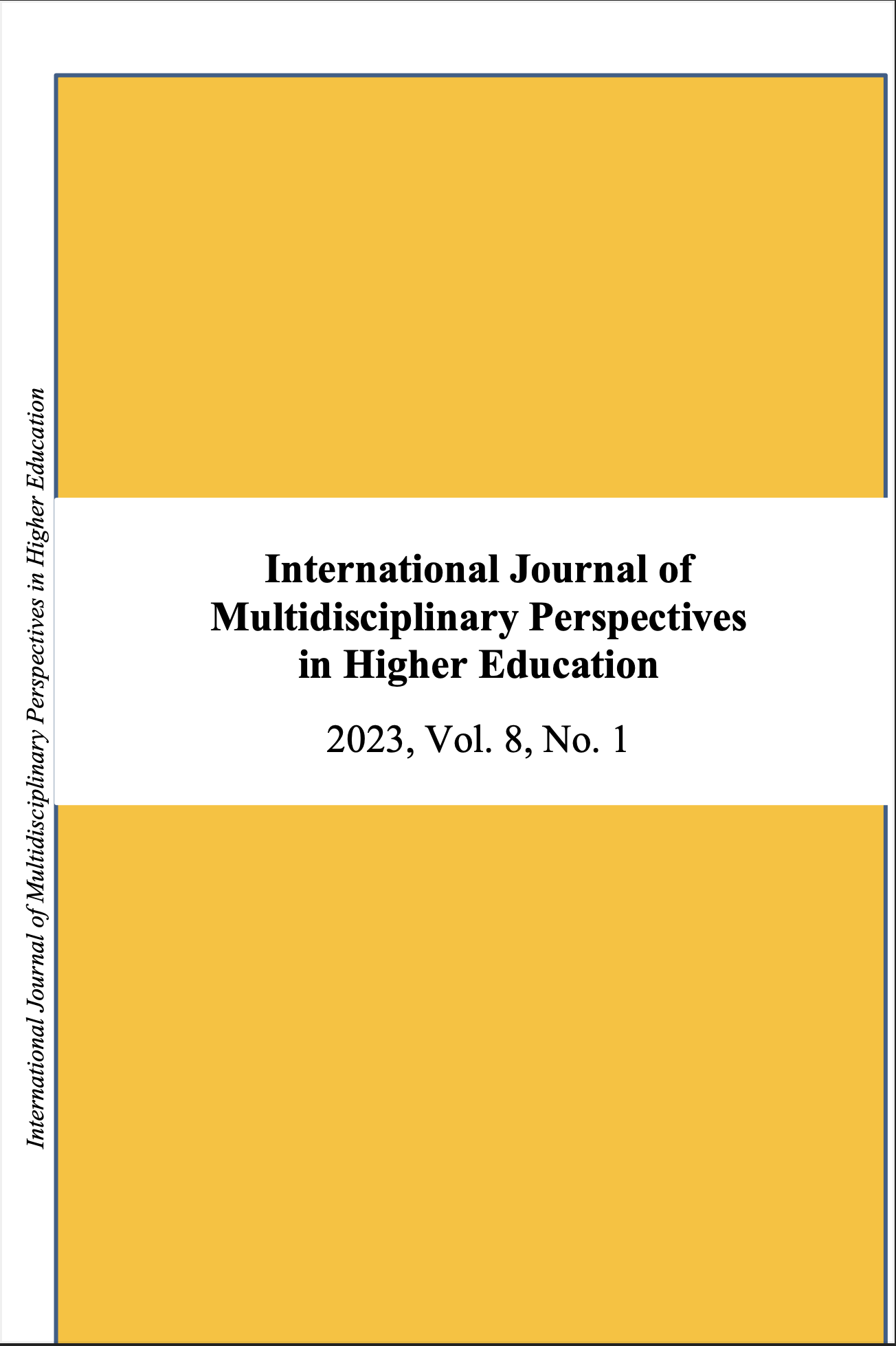 					View Vol. 8 No. 1 (2023): International Journal of Multidisciplinary Perspectives in Higher Education
				